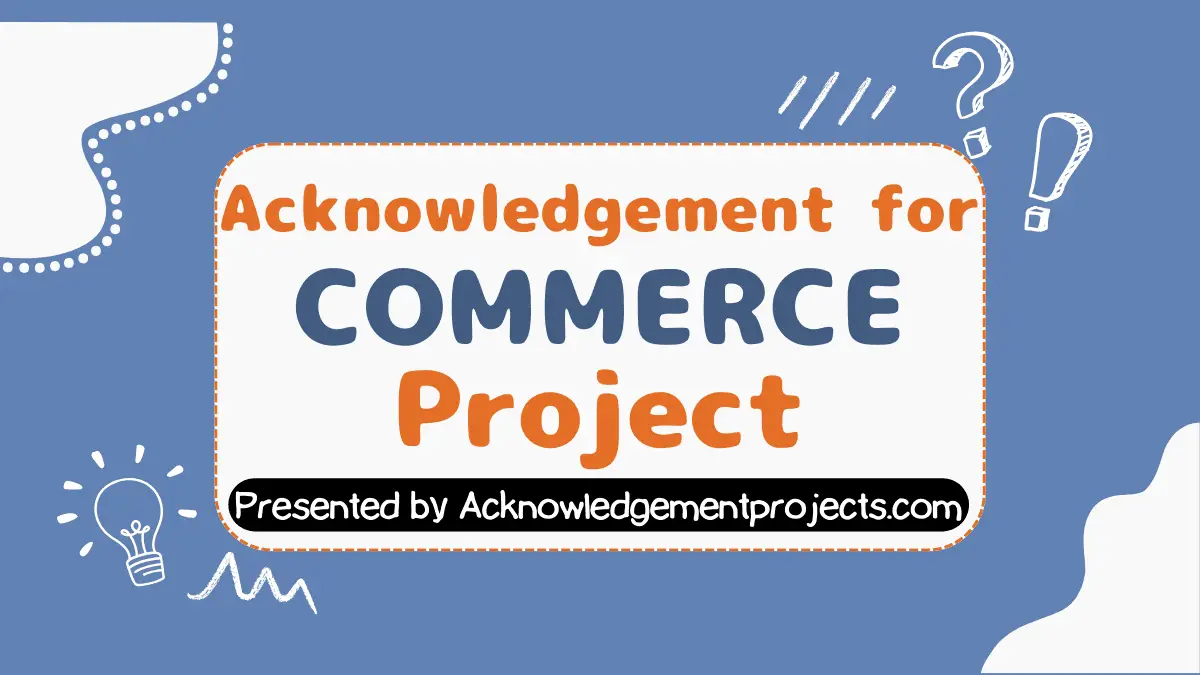 Acknowledgement for Commerce Project