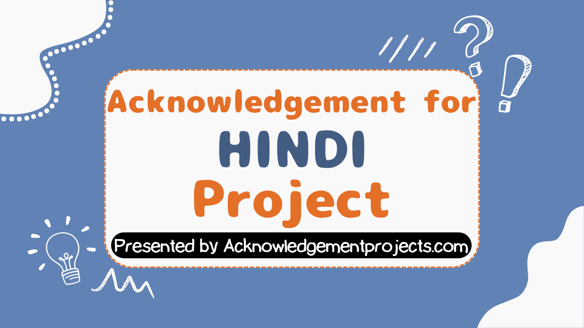 Acknowledgement for Hindi Project